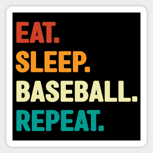 Eat Sleep Baseball Repeat Magnet